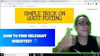 Tricks in searching thousands of websites for guest posting campaign | SEO Guest Posting