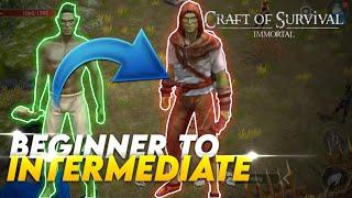 The Fastest Way To Go from Beginner to Intermediate in Craft of Survival Immortal!