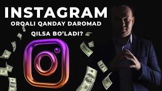 Instagram orqali qanday daromad qilsa bo’ladi? | Instagramdan pul topish