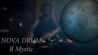 Mystic Vibes with the NOVA DRUM B Mystic (432hz)