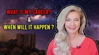 What is my Career and when will it Happen?