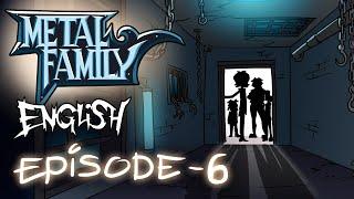 Metal Family season 1 episode 6