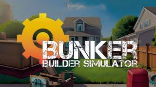 Building a Bunker to Survive | Bunker Builder Simulator Gameplay | Part 1