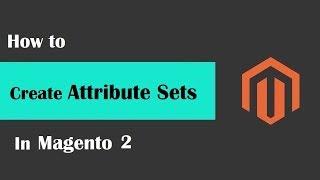 Magento 2 Beginner Class, Lesson #13 | Magento Attribute Sets