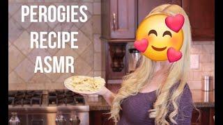 Sasha ASMR Classics: Calming Perogie Recipe with Soothing Voice