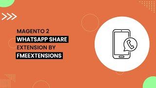 Magento 2 WhatsApp Share Extension | Share Products and Categories on WhatsApp | FMEextensions