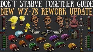 Don't Starve Together Guide: WX-78 Rework Update [BETA]