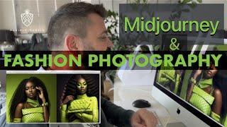 MIDJOURNEY AND FASHION PHOTOGRAPHY - AI in the fashion industry