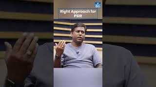 Right Approach For PSIR I Piyush Chaubey Sir I Optional Guidance Program | NEXT IAS