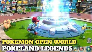 AKHIRNYA‼️GAME POKEMON OPEN WORLD  POKELAND LEGENDS