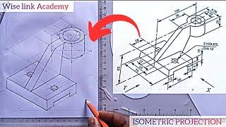 ISOMETRIC PROJECTION TECHNICAL DRAWING ENGINEERING DRAWING #wiselinkacademy