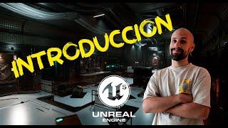 INTRODUCCION | Curso Gratis | Unreal Engine 5