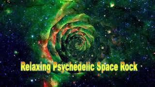 5 Hours of Relaxing Psychedelic Space Rock  - Travel Dos