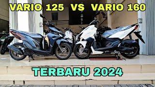 VARIO 125 CBS ISS TERBARU 2024 DENGAN VARIO 160 CBS TERBARU 2024 | PILIH MANA?