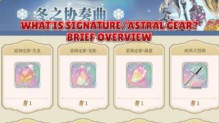 RANTING ABOUT SIGNATURE/ASTRAL GEAR - A BRIEF OVERVIEW [Sword of Convallaria]