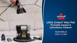 Assembly & How To Use | Little Green® Max Pet Portable Carpet & Upholstery Cleaner