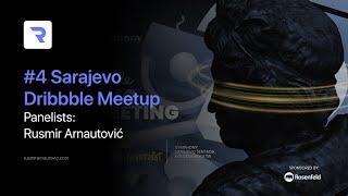 #4 Sarajevo Dribbble Meetup + Sketch Group Get Together