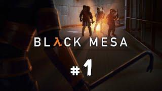 Black Mesa — Часть #1 | Прохождение без комментариев (Русские субтитры)