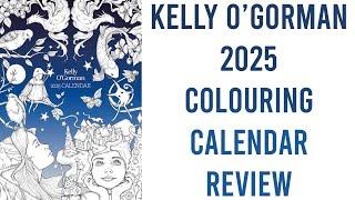 Kelly O’Gorman 2025 Colouring Calendar | Review