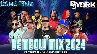 DEMBOW MIX - 2024 LOS MÁS PEGADO DJ YORK