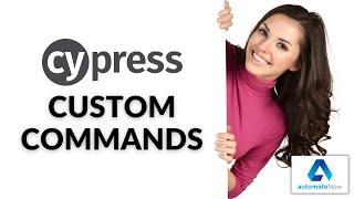 Cypress custom commands | Best practices | automateNow
