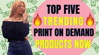 5 TRENDING PRODUCTS PRINT ON DEMAND ETSY 2020 | WHAT TO SELL ON ETSY | PRINTIFY 2020 | ETSY TIPS