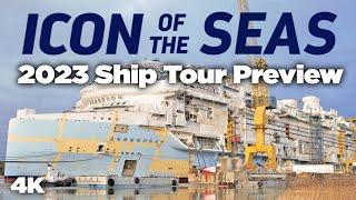 Icon of the Seas 2023 Cruise Ship Tour Preview