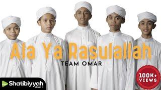 ALUNAN TERINDAH | ALA YA RASULALLAH - COVER BY TEAM OMAR