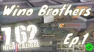 Wino Brothers - 7.62 High Calibre BSM Ep1