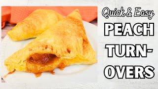 Quick & Easy Peach Turnovers