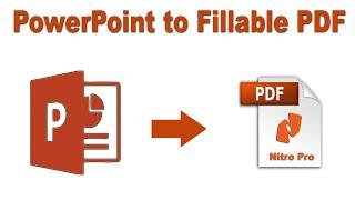 How to convert PowerPoint to fillable PDF in Nitro Pro