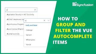 How to Group and Filter the Vue AutoComplete Items