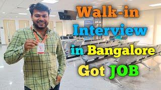 Direct Walk-in Interview in Bangalore | Instant Job in Bangalore