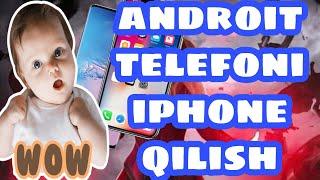 ANDROID TELEFONI IPHONE QILISH 