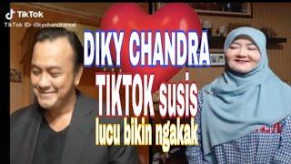 TIKTOK ARTIS DIKY CHANDRA - SUSIS LUCU BANGET