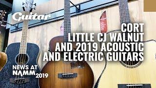 Demo: Cort Little CJ Walnut and 2019 guitars #NAMM2019