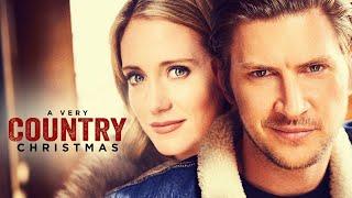 A Very Country Christmas (2017) | Full Movie | Greyston Holt | Bea Santos | Greg Vaughan