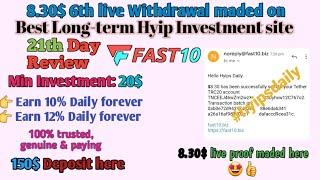 Fast10.biz | 8.30$ live payment proof. Earn 10% Daily forever. Best longterm hyip site #hyipsdaily