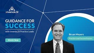 EC Payroll Guidance for Success | Bryan Myers, Director of invenioLSI’s SAP HCM Practice