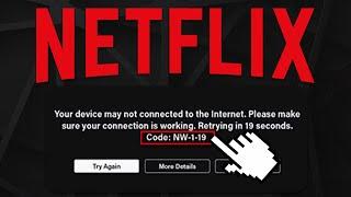 How To Fix Netflix Error Code NW-1-19