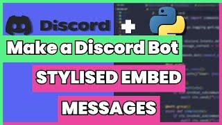 How to Create Stylised Embed Messages in Discord with Discord.py