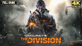 Tom Clancy's The Division - Full Game Walkthrough | 4K 60FPS