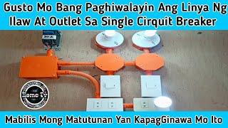 Paano PagHiwalayin Ang Linya Ng Ilaw At Outlet Sa Single Circuit Breaker