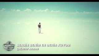 Çağatay Akman - Sensin Benim En Derin Kuyum ( Official Video )