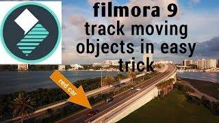 How to track moving object in filmora 9 indicate moving objects
