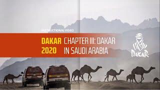 Dakar 2020 - Educational Video - Chapter III : Dakar in Saudi Arabia