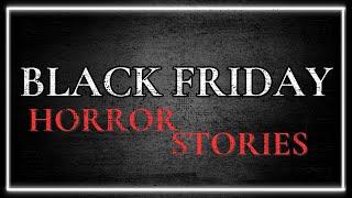 2 CREEPY Black Friday Stories You Won't Believe