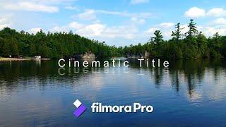 Create Cinematic Title Reveal with Water Reflections in FilmoraPro