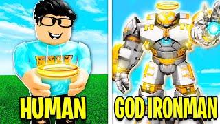 HUMAN to GOD IRON MAN! (Roblox)