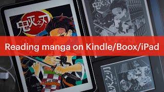 Reading manga on Kindle Paperwhite, Onyx Boox Note Air, and iPad Pro 11 (pls read pinned comment)